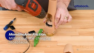 MovolinoArm Friction - Milling out the charging receptacle | Ottobock Professionals