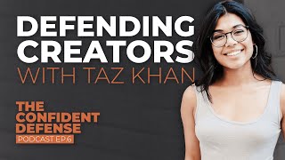 Defending Creators and Changers with Tazin “Taz” Khan Norelius | Ep. 6