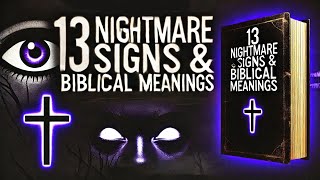 13 Nightmare Signs and Their Biblical Meanings Revealed