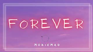 Forever - Vanze (feat.Brenton Mattheus ) full song lyrics