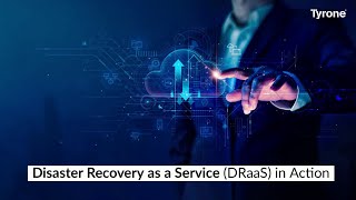 Disaster Recovery as a Service (DRaaS) in Action