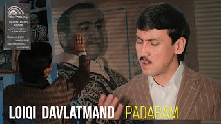 Лоики Давлатманд - Падарам | Loiqi Davlatmand - Padaram