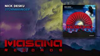 Nick Desku - Stormbringer (Original Mix)