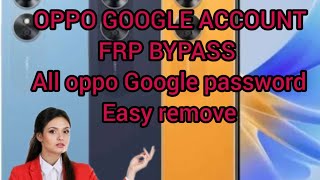 oppo a17 frp bypass without PC//all oppo frp bypass