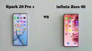 infinix Zero 40 vs Tecno Spark 20 Pro + | Speed Test