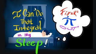 I can do THAT Integral in my SLEEP!  #shorts