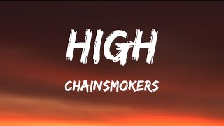 The Chainsmokers - High (Lyrics)