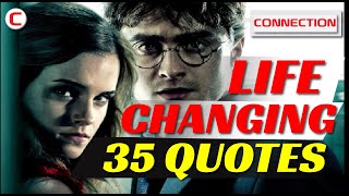 A Must-Watch 35 LIFE CHANGING QUOTES with EMMA WATSON and DANIEL RADCLIFFE  Among Them!