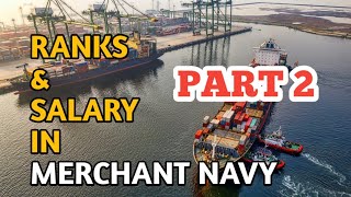 Ranks & Salary in Merchant Navy Part 2 | Malayalam | Merchant Navy