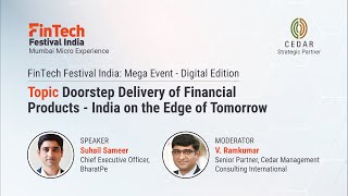 Fireside Chat | Doorstep Delivery of Financial Products | Cedar at the FinTech Festival India 2022