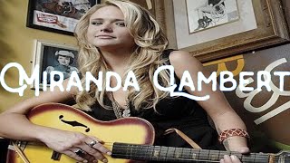 MIRANDA LAMBERT FAMOUS IN A SMALL TOWN