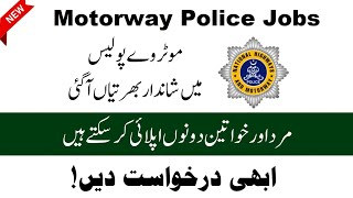 National Highway and Motorway Police New latest jobs 2024| Motorway Police Civilian Jobs|LDC,UDC.