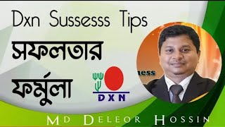 DXN SUCCESS TIPS