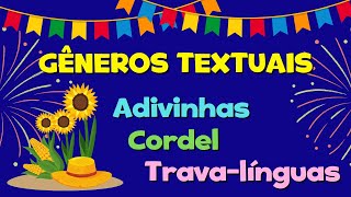 Festa junina - Gêneros textuais: adivinhas, cordel e trava-línguas - Folclore - Alfabetização