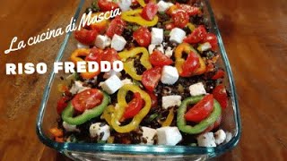 Riso freddo ricetta veloce estiva