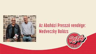 Abaházi Presszó - Medveczky Balázs