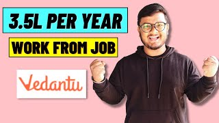 Vedantu Jobs Work From Home Anyone Can Earn 3.5L Vedantu Non-Teaching Job