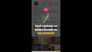 Conheça as Redes Sociais da Millennium