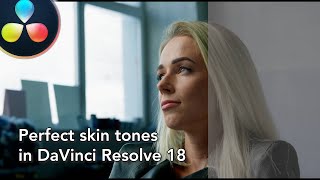 Perfect skin tones in Davinci Resolve 18 (vectorscope explained)