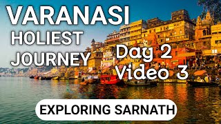 Exploring Sarnath, Varanasi | Rishabh Pathak Vlogs |