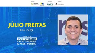 Julio Freitas no Seminário Porto Velho Oportunidades & Investimentos