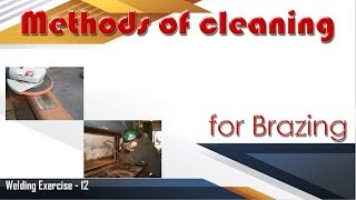 Methods of cleaning for brazing