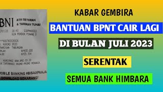 Bantuan bpnt cair lagi bulan Juli 2023