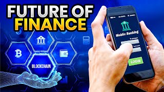 Blockchain future | Game-Changing Financial Innovations From Banking to blockcha