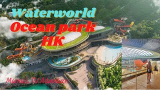 Waterworld Ocean Park Hongkong🇭🇰 (Promo until June 30,2022)