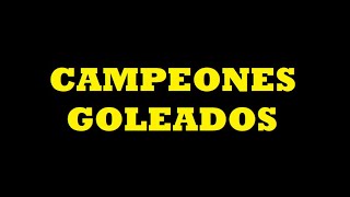 Las peores goleadas que recibieron los campeones del Fútbol Argentino