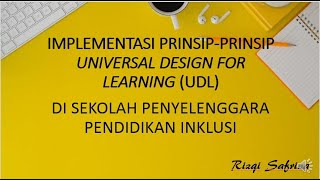 Desain Universal untuk Pembelajaran #GBBPPSPPI #PendidikanInklusif