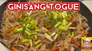 GINISANG BEANS SPROUT / TOGUE