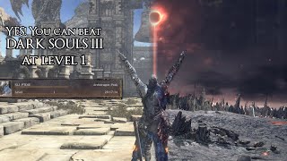 Can you beat Dark Souls III at Level 1? FINALE