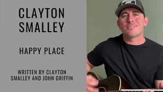 Clayton Smalley - Happy Place (Link to my original music in description)