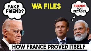 How France proved to India that not all Western countries are jackals | WA Files