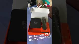 Bán Tivi Box Android TV M98 Pro Tại Thủ Dầu Một Bình Dương - 0977.338.673 - Zalo