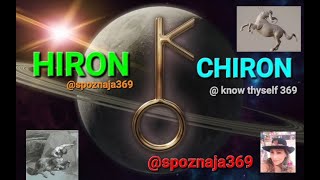 CHIRON  / Astrology   ~  HIRON  / Astrologija