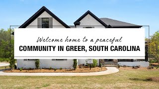 Welcome home to a peaceful community in Greer, South Carolina