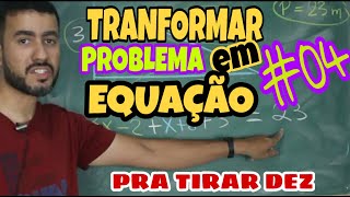 #04 - FACILMENTE RESOLVIDO COM EQUAÇÃO - 7º ANO - Professor Wilton