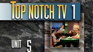 Top Notch TV 1 Unit 5 Scene 1