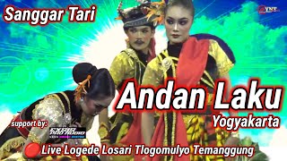 SANGGAR TARI....ANDAN LAKU YOGYAKARTA LIVE LOGEDE LOSARI TLOGOMULYO TEMANGGUNG