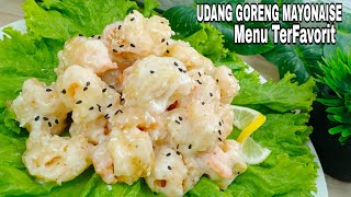 KARENA RASANYA YANG ENAK‼️UDANG GORENG MAYONAISE‼️JADI MENU TER FAVORIT DI RESTO CHINESE FOOD