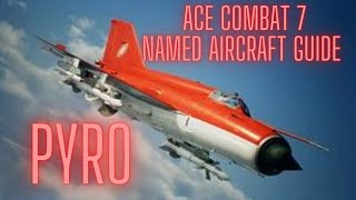 Ace Combat 7 Pyro Ace Guide