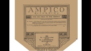 Leslie Loth plays Papillons, Arabesque-Intermezzo, Ampico recording (1928)