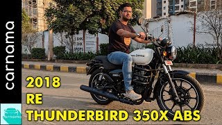 2018 Royal Enfield Thunderbird 350X ABS Overview | carnama