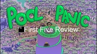 Pool Panic Review: First Five