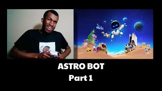 Astro Bot Part 1