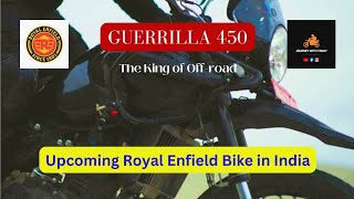 Royel Enfield Guerrilla 450 | Upcoming RE bike in India