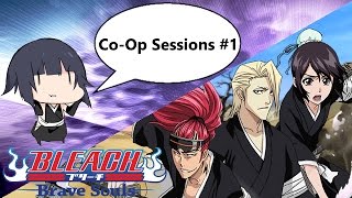 Bleach: Brave Souls - [#471] Co-Op Sessions #1