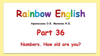 Rainbow English 2 класс. Numbers. How old are you? Числительные 1-12. Сколько лет?